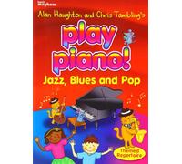 Play Piano! - Jazz, Blues and Pop.