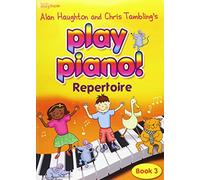 Play Piano! Repertoire - Book 3.