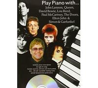 Play Piano With John Lennon, Queen, David Bowie, Lou Reed, Paul McCartney, The Doors, Elton John and Simon & Garfunkel by Paul Honey (2006) Sheet music