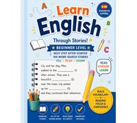 Play, Read & Learn English! - Beginner Level: 100 Fun Fill-in-the-Blank Stories with Vocabulary Practice for Spanish-Speaking Children Ages 7-11