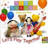 Play School - Play School Let's Play Together