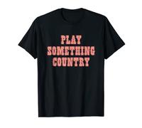 Play Something Country Cowboy T-Shirt