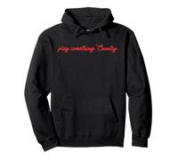 Play Something Country Cowgirl Bachelorette Womens Pullover Hoodie
