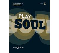 Play Soul: (Piano): 10 Soul Classics for Piano: Piano/CD (Play Series)