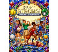 Play Strong: Sports Coloring Adventure