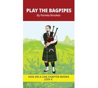 Play The Bagpipes Chapter Book: Decodable Chapter Book Series for Students Learning to Read. For Developing Readers and Students with Dyslexia. (Step ... oa, oe. Advancing Two-Syllable Words) (43)