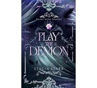 Play the Demon: A Paranormal Urban Fantasy Romance: 6 (Deals with Demons)