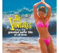 Play the Greatest Surfin' Hits of All - Ventures Compact Disc