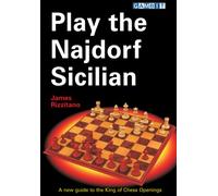 Play the Najdorf Sicilian (Play Chess Openings)