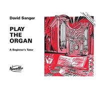 Play the Organ: A Beginner's Tutor