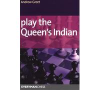 Play the Queen's Indian (Everyman Chess)