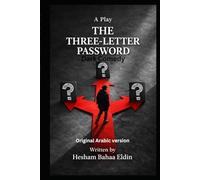 Play THE THREE - LETTER PASSWORD ( Black Comedy) Original Arabic version