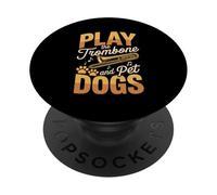 Play The Trombone And Pet Dogs Funny Music PopSockets Adhesive PopGrip