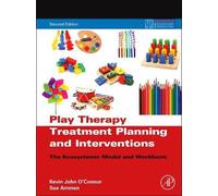 Play Therapy Treatment Planning and Interventions