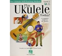 Play Ukulele Today!: Level 1- A Complete Guide to the Basics-Tutor Music (Book/Online Audio) (Includes Online Access Code)