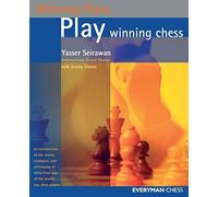 Play Winning Chess (Winning Chess Series) by Seirawan, Yasser ( 2003 )