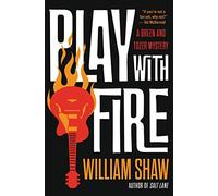 Play with Fire: 4 (Breen and Tozer Mystery)