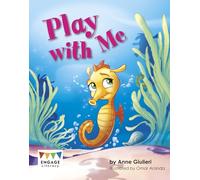 Play with Me (Engage Literacy Yellow)