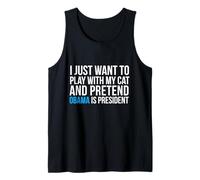 Play with my cat Pretend Barack Obama is President Election Tank Top