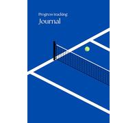 Play with Purpose: Padel Training Journal: Reflect, Practice, and Grow Your Skills On and Off the Court