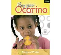 Play your Ocarina Songs of Praise CD Edition: 6