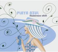 Playa Azul: Flamenco Chill