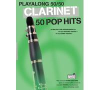 Playalong 50/50: Clarinet - 50 Pop Hits. Includes Audio Online