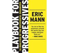 Playbook for Progressives: 16 Qualities of the Successful Organizer