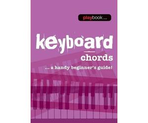 Playbook: Keyboard Chords a Handy Beginner's Guide by Hal Leonard Publishing Cor