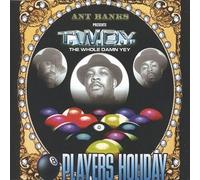 Players Holiday by T.W.D.Y.