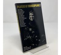 Players of Shakespeare v2: Further Essays in Shakespearean Performance by Players with the Royal Shakespeare Company