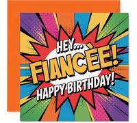 Playful Birthday Card for Fiancee - Bursting with Comic Book Energy - Vibrant Pop Art Design and Bold 'HEY... FIANCÉE!' Print - 145mm Square, Envelope Included
