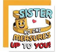 Playful Birthday Card for Sister - No One Measures Up to You - Smiling Measuring Tape and Heart Design - 145mm Square, Envelope Included