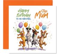 Playful Birthday Card for Step Mum - Four Party-loving Dogs with Balloons - Colourful Confetti Scene Bursts with Birthday Cheer - 145mm Square, Envelope Included