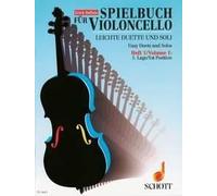 Playful book for violoncello Vol. 1 Performing score 1 or 2 cellos (very easy) E