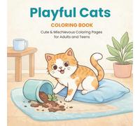 Playful Cats: Cute & Mischievous Coloring Pages for Adults and Teens