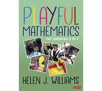 Playful Mathematics: For children 3 to 7
