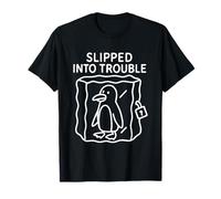 Playful Penguin Humor Pun Slipped Into Trouble T-Shirt