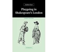 Playgoing in Shakespeare's London