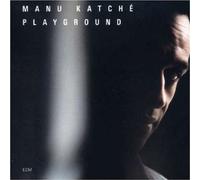Playground by Manu Katche (2007-09-25)