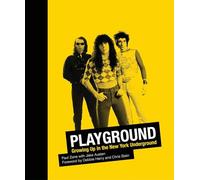 Playground: Growing Up in the New York Underground