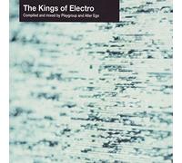 Playgroup - The Kings of Electro: Compiled and Mixed By Playgroup & Alter Ego