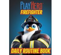PlayHero: Ultimate Firefighter Daily Routine Book Level 1