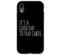 Playing Cards Good Day For Card Games Case for iPhone XR