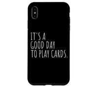 Playing Cards Good Day For Card Games Case for iPhone XS Max