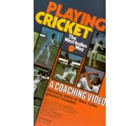 Playing Cricket The West Indies Way: A Coaching Video [VHS]
