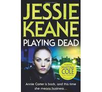 Playing Dead by Jessie Keane (2011-07-21)