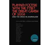 Playing Footsie With the FTSE? The Great Crash of 2008