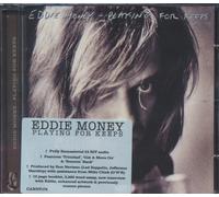 Eddie Money - Playing For Keeps