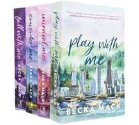 Playing For Keeps Series by Becka Mack 4 Books Collection (Consider Me, Play with Me, Unravel Me and Fall With Me)